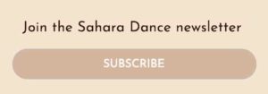 Join the Sahara Dance newsletter