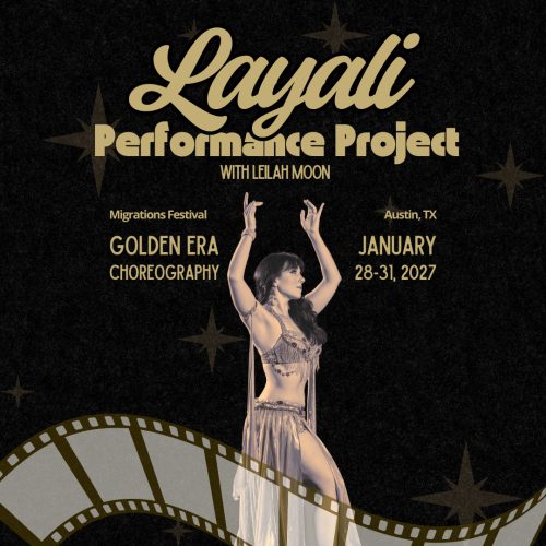 Layali Performance Project Audition — Golden Era Edition with Leilah Moon, Nov 15, 5:00-6:00 pm
