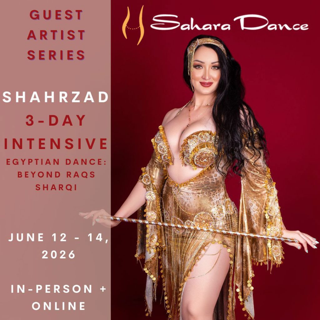 Shahrzad 3-day Intensive: Egyptian Dance -- Beyond Raqs Sharqi, (June 12 - 14)
